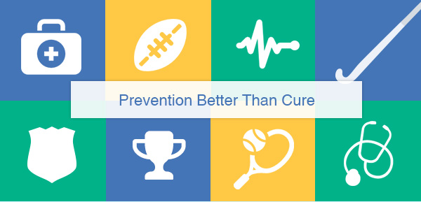 Prevention Better Than Cure