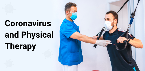 Coronavirus And Physical Therapy
