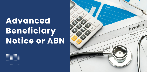 ADVANCED BENEFICIARY NOTICE OR ABN (2)