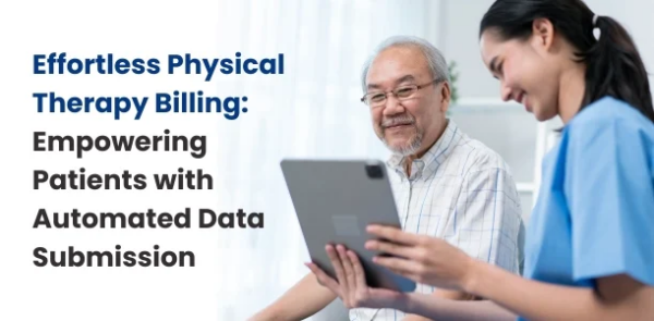 Effortless Physical Therapy Billing Empowering Patients with Automated Data Submission