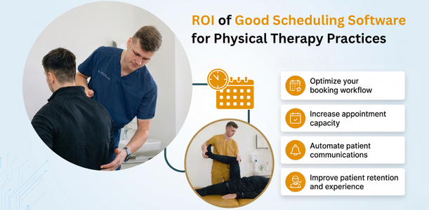 Good Scheduling Software for Physical Therapy Practices